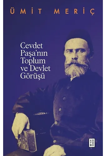 Cevdet Paşanın Toplum ve Devlet Görüşü