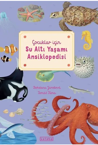 Çocuklar İçin Su Altı Yaşamı Ansiklopedisi