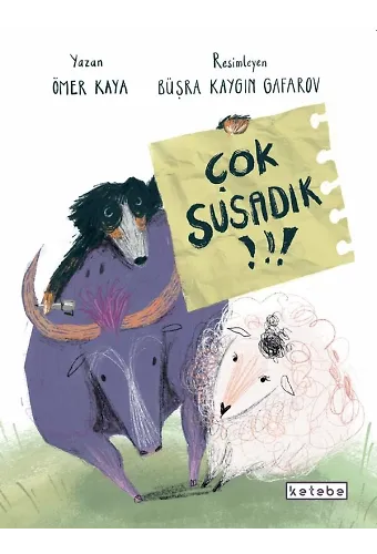 Çok Susadık!