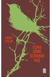 Cuma Günü Uçmayan Kuş