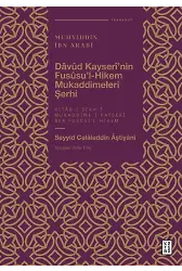 Dâvûd Kayserînin Fusûsul-Hikem Mukaddimeleri Şerhi