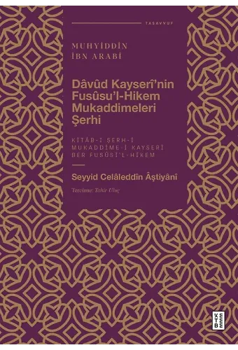 Dâvûd Kayserînin Fusûsul-Hikem Mukaddimeleri Şerhi