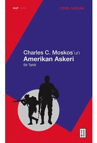 Charles C. Moskosun Amerikan Askeri