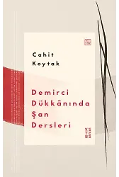 Demirci Dükkânında Şan Dersleri