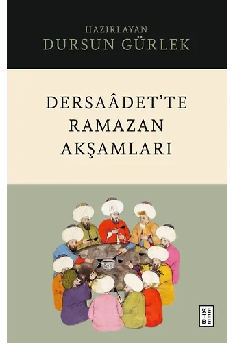 Dersaâdette Ramazan Akşamları