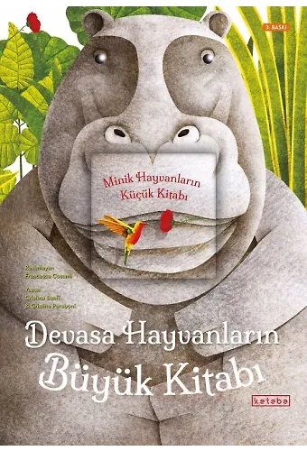 Devasa Hayvanların Büyük Kitabı & Minik Hayvanların Küçük Kitabı