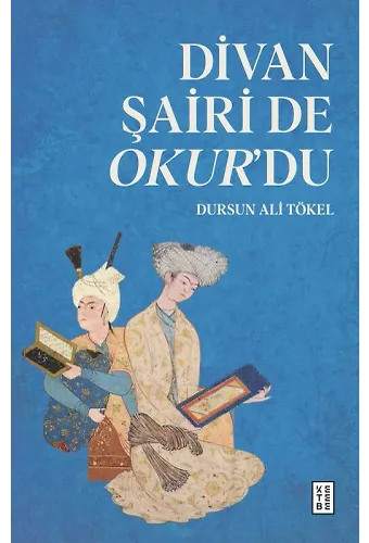 Divan Şairi de Okurdu