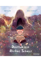 Dostluk İçin Birkaç Tebeşir