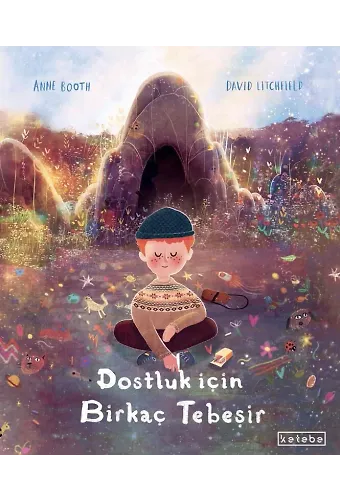 Dostluk İçin Birkaç Tebeşir