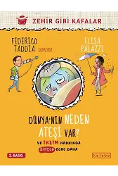 Dünyanın Neden Ateşi Var ?
