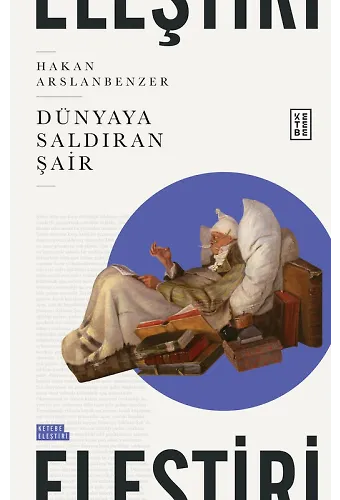 Dünyaya Saldıran Şair