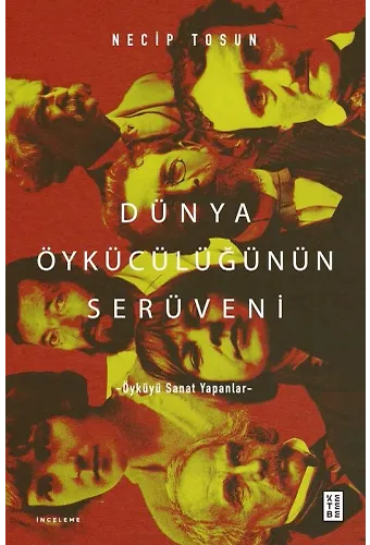 Dünya Öykücülüğünün Serüveni