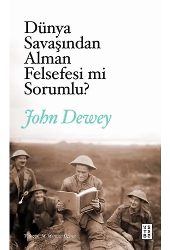 Dünya Savaşından Alman Felsefesi mi Sorumlu?