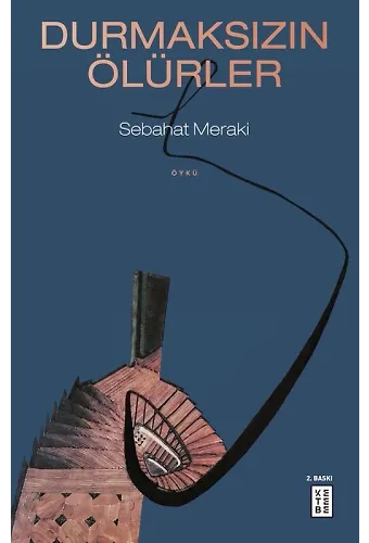 Durmaksızın Ölürler