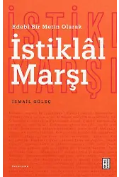 Edebî Bir Metin Olarak İstiklâl Marşı