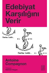 Edebiyat Karşılığını Verir