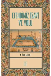 Efendimiz (sav) ve Yolu