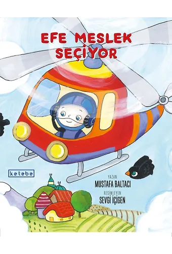 Efe Meslek Seçiyor