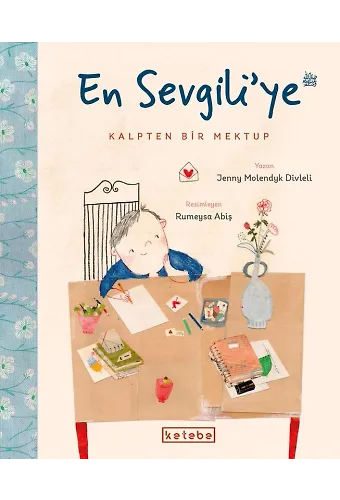 En Sevgiliye Kalpten Bir Mektup