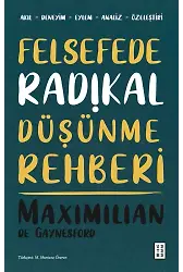 Felsefede Radikal Düşünme Rehberi