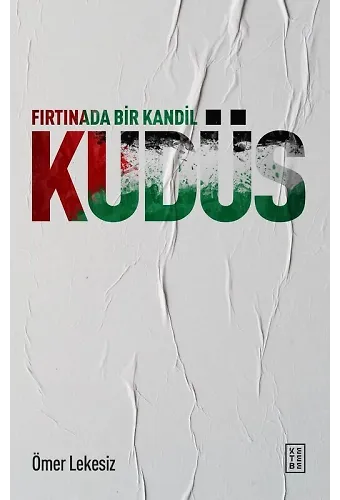 Fırtınada Bir Kandil: Kudüs