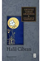 Gece ile Sabah Arasında - Gözyaşları ve Kahkahalar