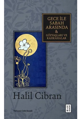 Gece ile Sabah Arasında - Gözyaşları ve Kahkahalar