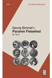 Georg Simmelin Paranın Felsefesi