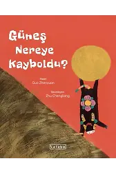 Güneş Nereye Kayboldu?