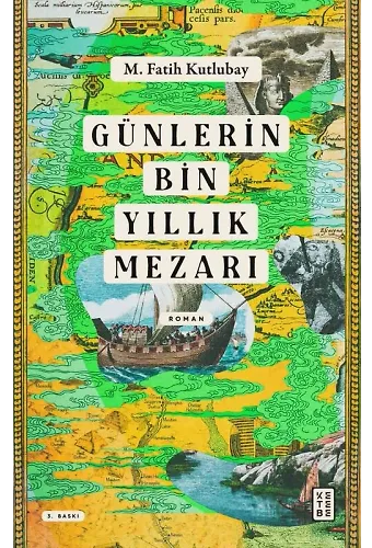 Günlerin Bin Yıllık Mezarı