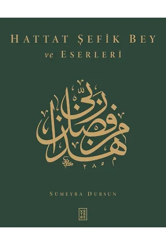 Hattat Şefik Bey ve Eserleri