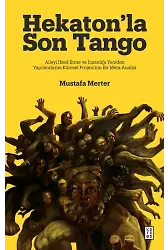 Hekatonla Son Tango (Ciltli)