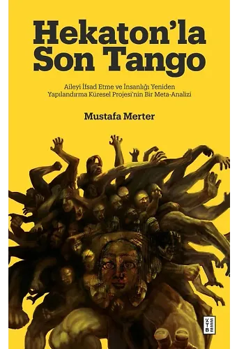 Hekatonla Son Tango (Ciltli)
