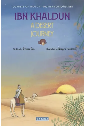 Ibn Khaldun A Desert Journey (İngilizce)