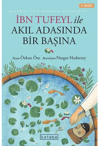 İbn Tufeyl İle Akıl Adasında Bir Başına