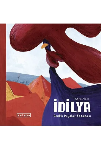 İdilya - Renkli Rüyalar Kasabası