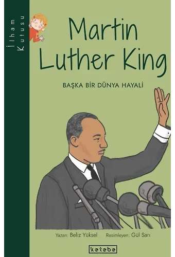 İlham Kutusu - Martin Luther King