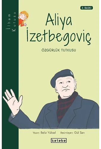 İlham Kutusu - Aliya İzetbegoviç