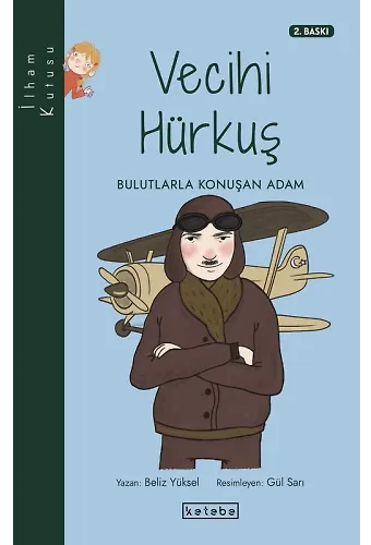 İlham Kutusu - Vecihi Hürkuş