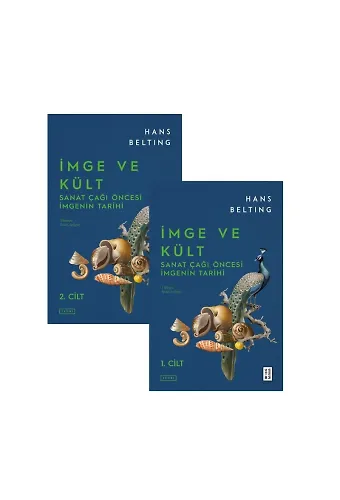İmge ve Kült: Sanat Çağı Öncesi İmgenin Tarihi