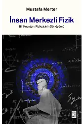 İnsan Merkezli Fizik