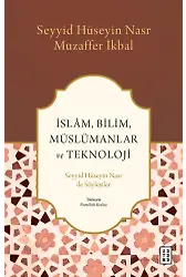 İslâm, Bilim, Müslümanlar ve Teknoloji