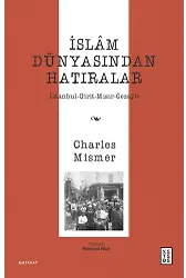 İslâm Dünyasından Hatıralar