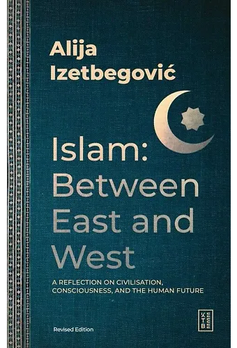 Islam: Between East and West