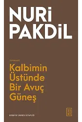 Kalbimin Üstünde Bir Avuç Güneş