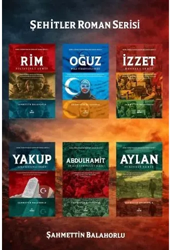 Gönül Cografyamizin Sehitleri Roman Serisi 6 Kitap Rim Oguz Izet Yakup Aylan