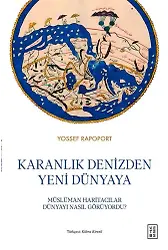 Karanlık Denizden Yeni Dünyaya