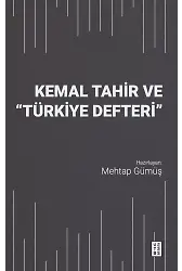 Kemal Tahir ve “Türkiye Defteri”