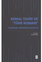 Kemal Tahir ve “Türk Romanı”