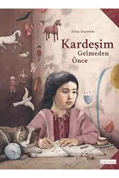 Kardeşim Gelmeden Önce